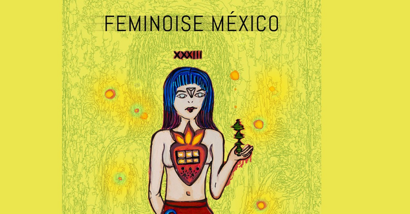 Girl power mexa: escucha el compilado Feminoise México, un material de altos decibeles y afiladas propuestas