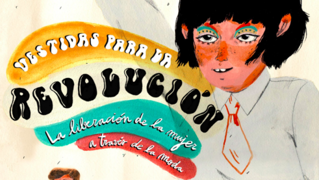 Las mujeres que cambiaron el mundo son homenajeadas en el nuevo libro ‘Vestidas para la Revolución’, de Laura Castelló