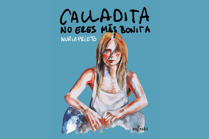 «Calladita no eres más bonita», relatos sobre las primeras violencias en una relación