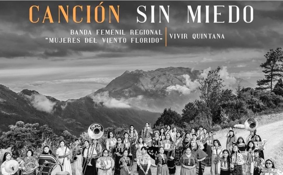 “Por todas las madres buscando en Oaxaca”; Vivir Quintana y Mujeres del Viento Florido estrenan ‘Canción sin Miedo’ en ayuujk