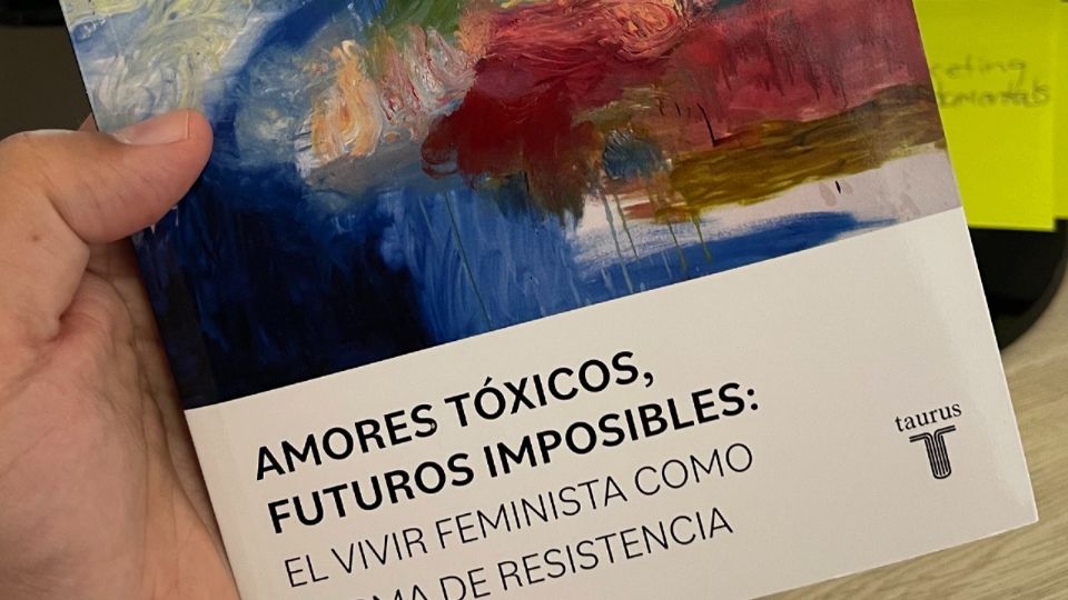 «Amores tóxicos, futuros imposibles»: Elaborar estrategias desde el feminismo